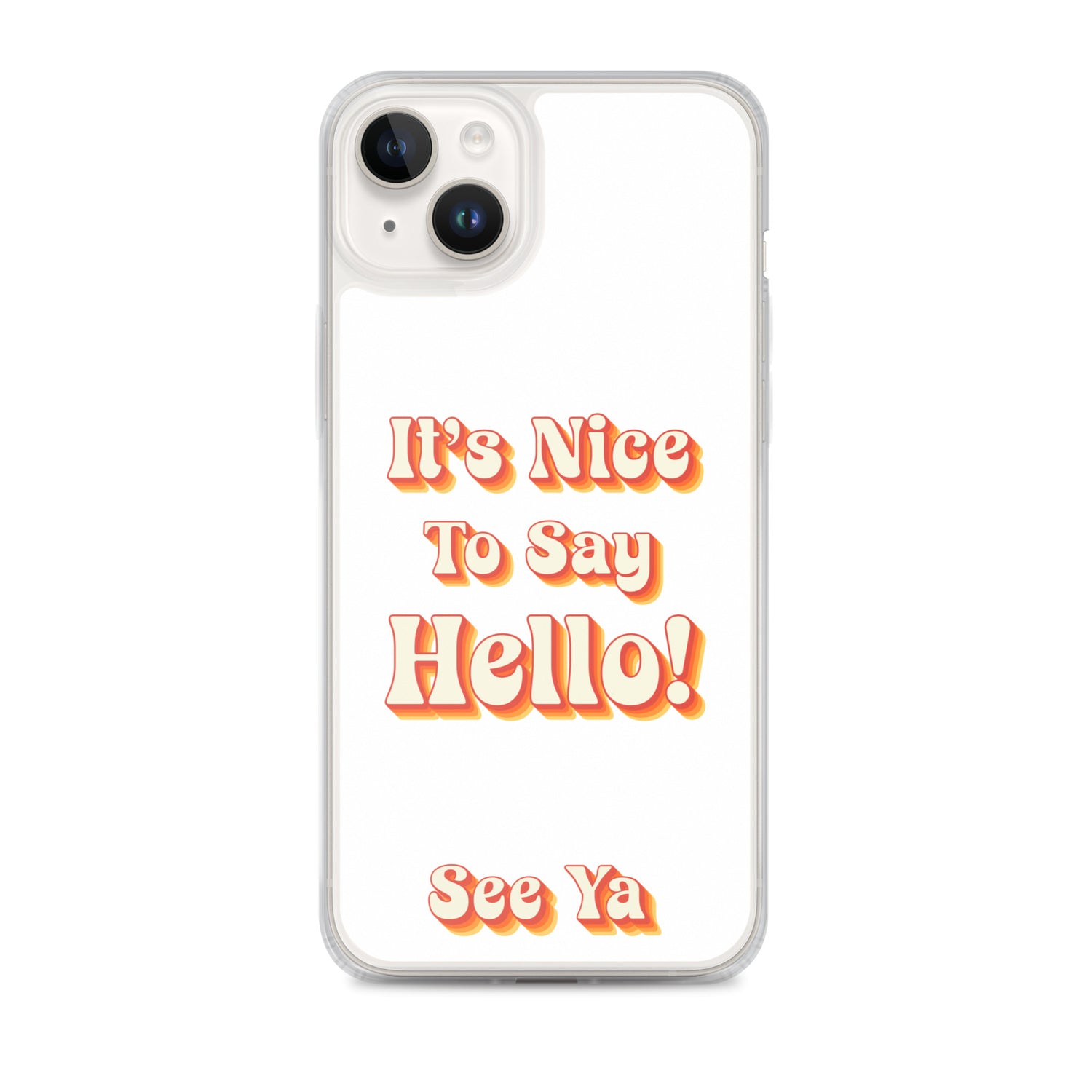 Hello & See Ya iPhone Cover