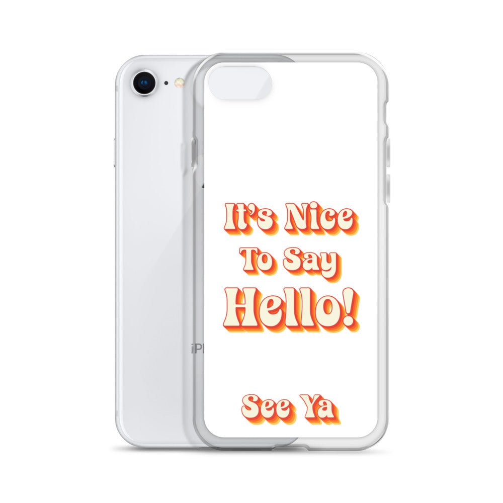 Hello & See Ya iPhone Cover