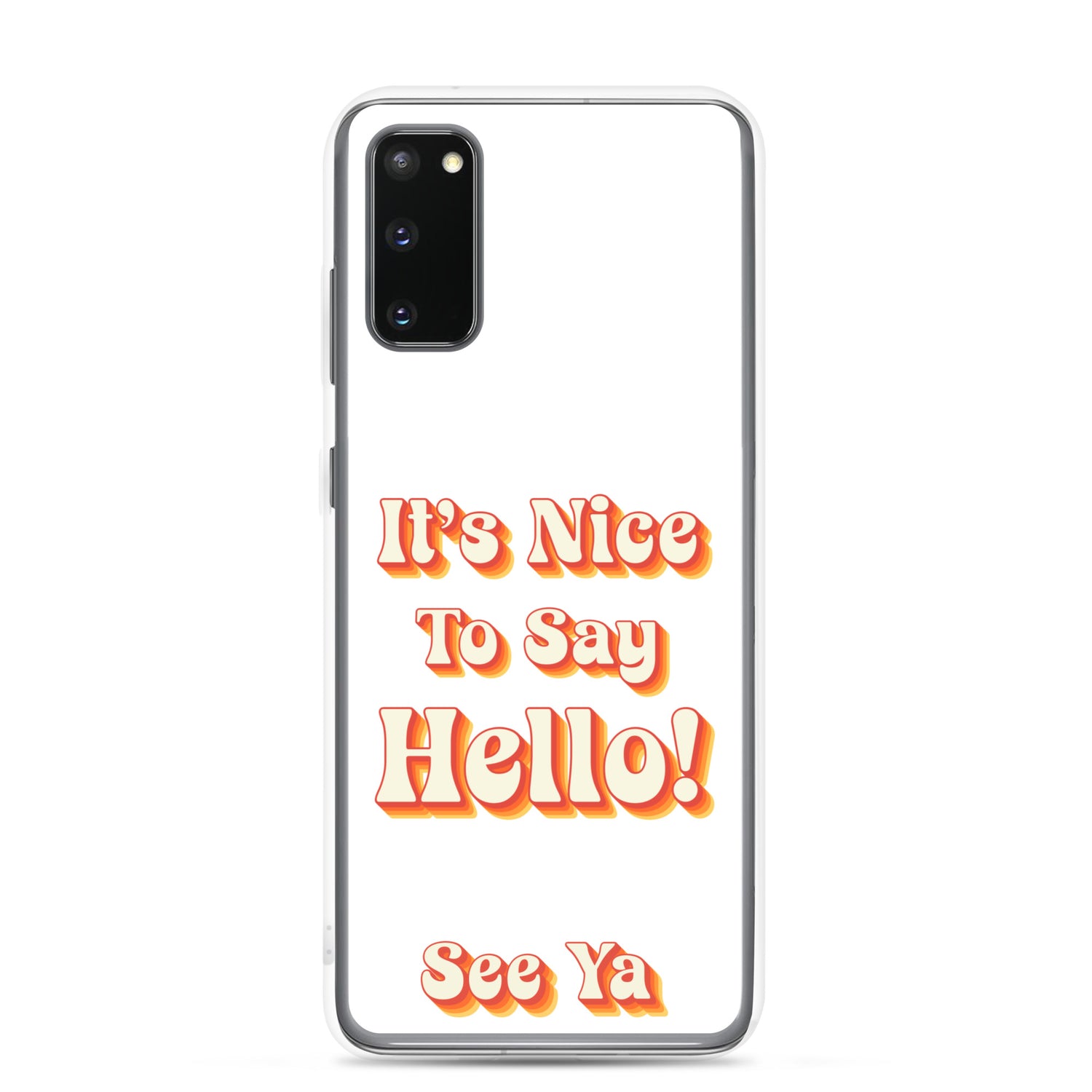 Hello & See Ya Samsung Phone Cover