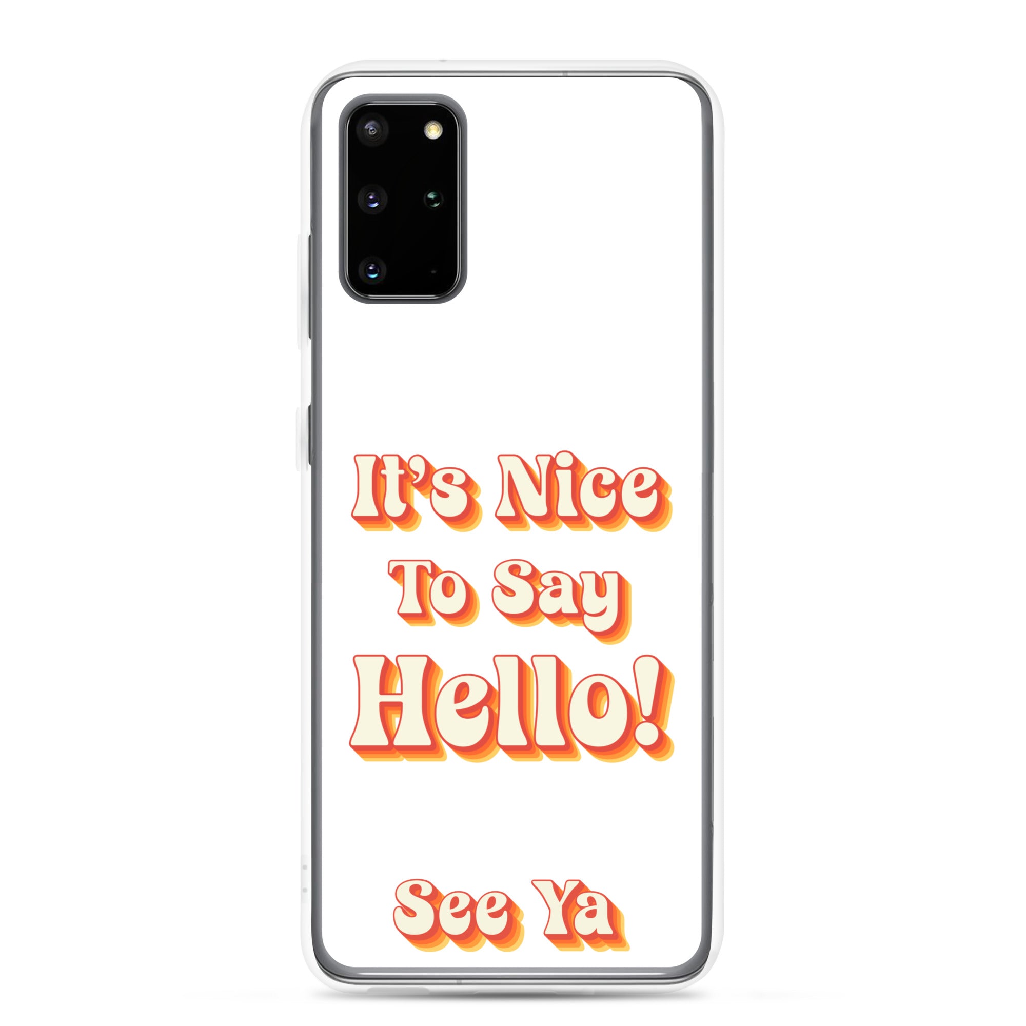Hello & See Ya Samsung Phone Cover