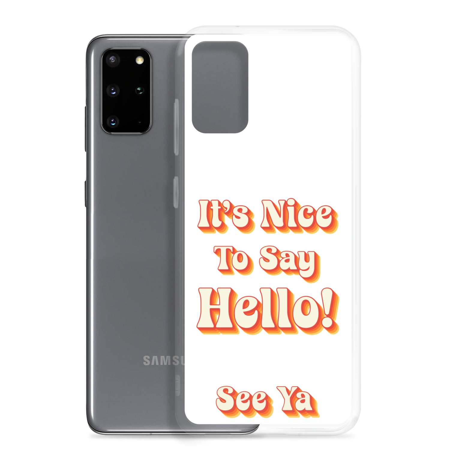 Hello & See Ya Samsung Phone Cover