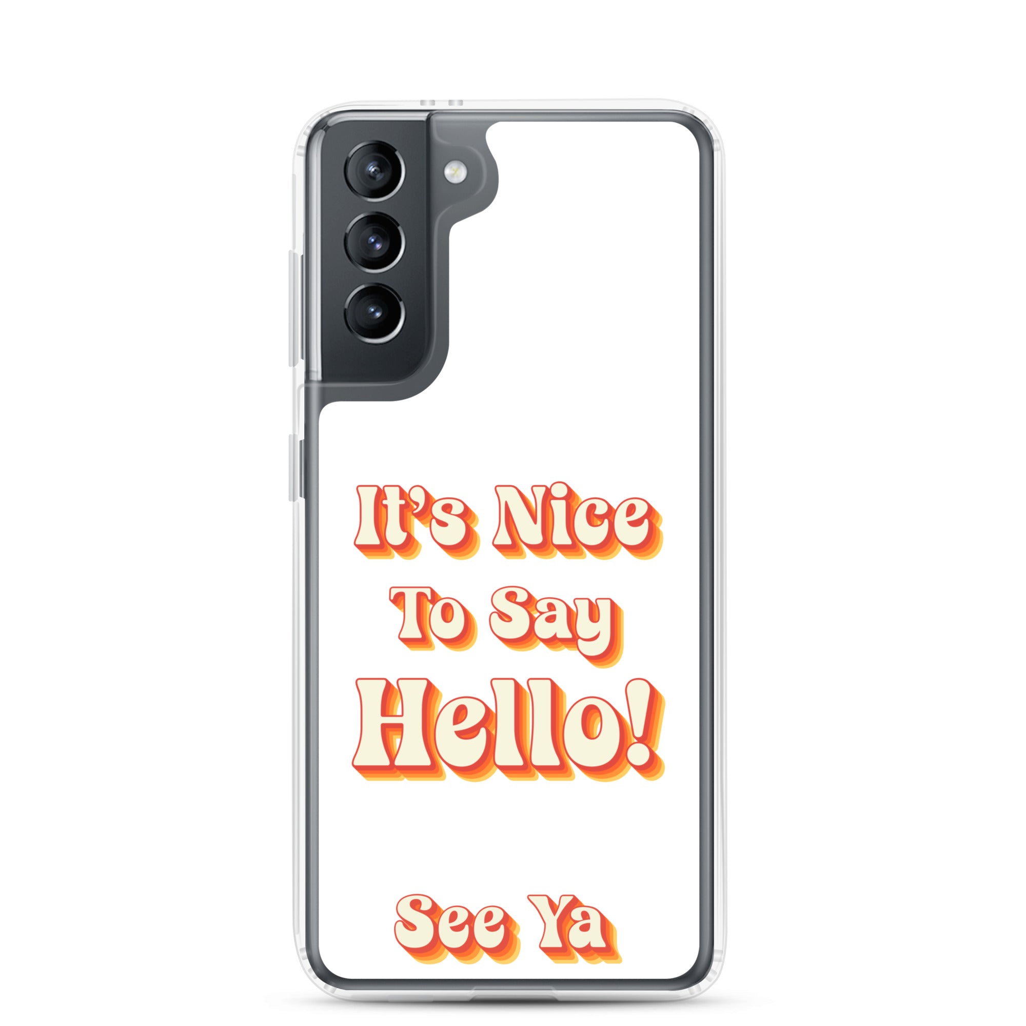 Hello & See Ya Samsung Phone Cover
