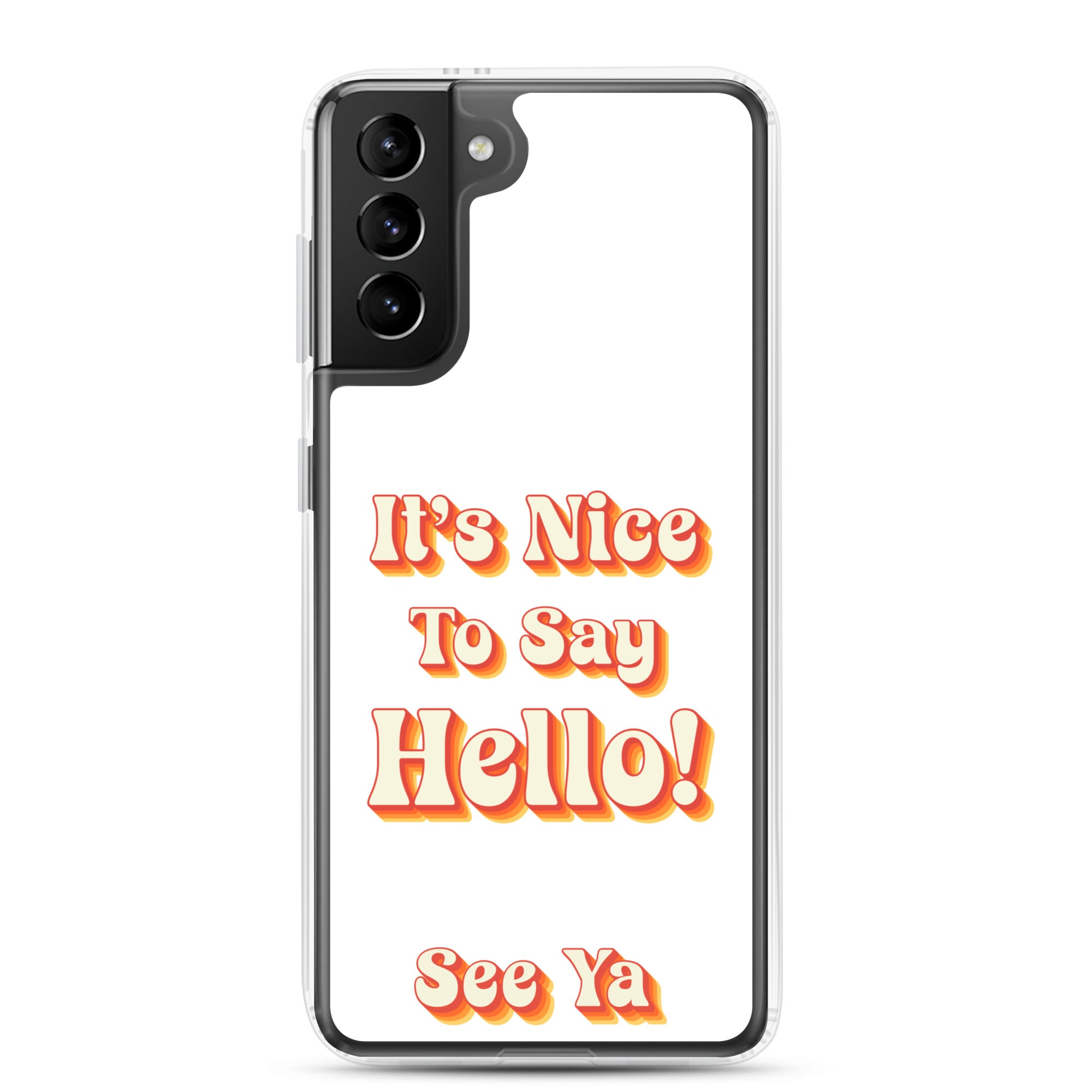 Hello & See Ya Samsung Phone Cover
