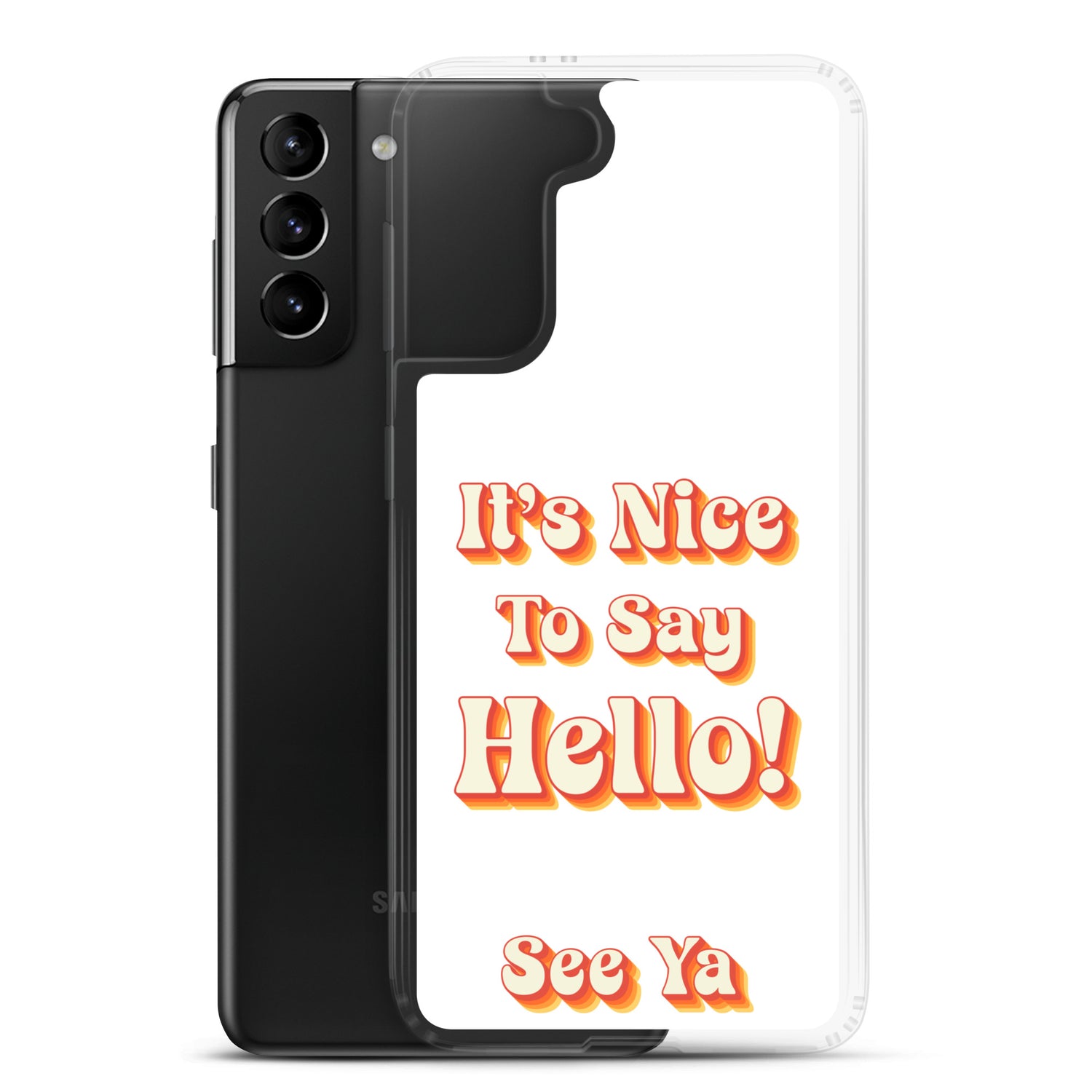 Hello & See Ya Samsung Phone Cover