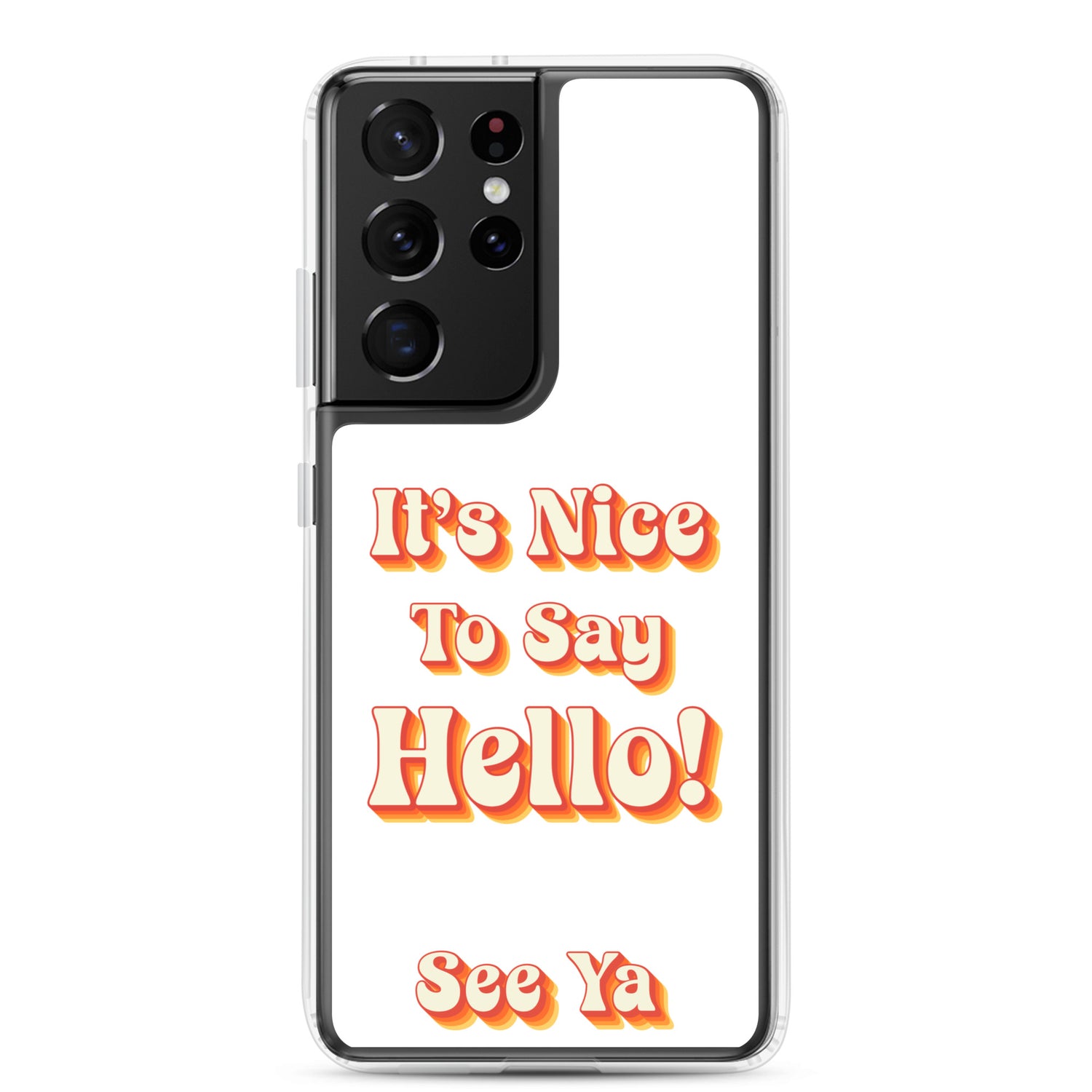 Hello & See Ya Samsung Phone Cover