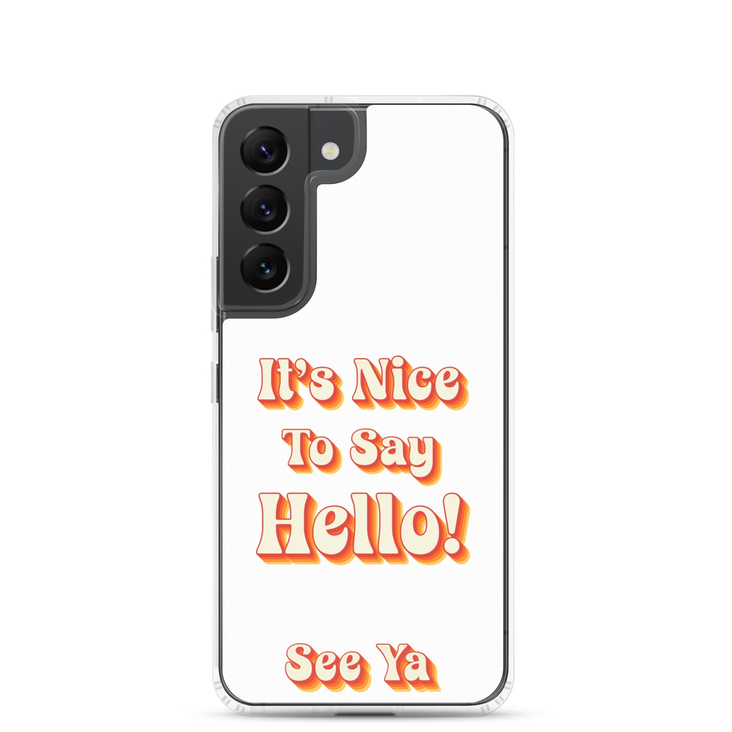 Hello & See Ya Samsung Phone Cover