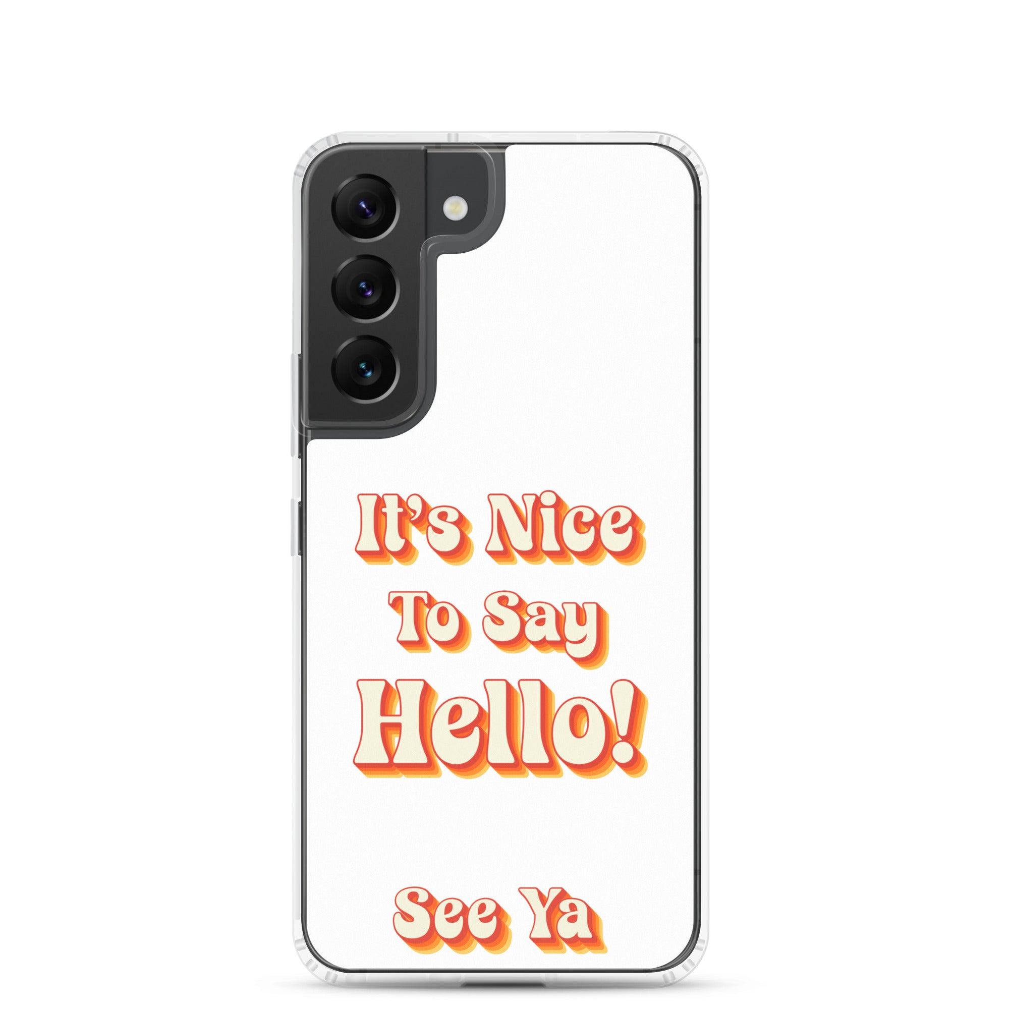 Hello & See Ya Samsung Phone Cover