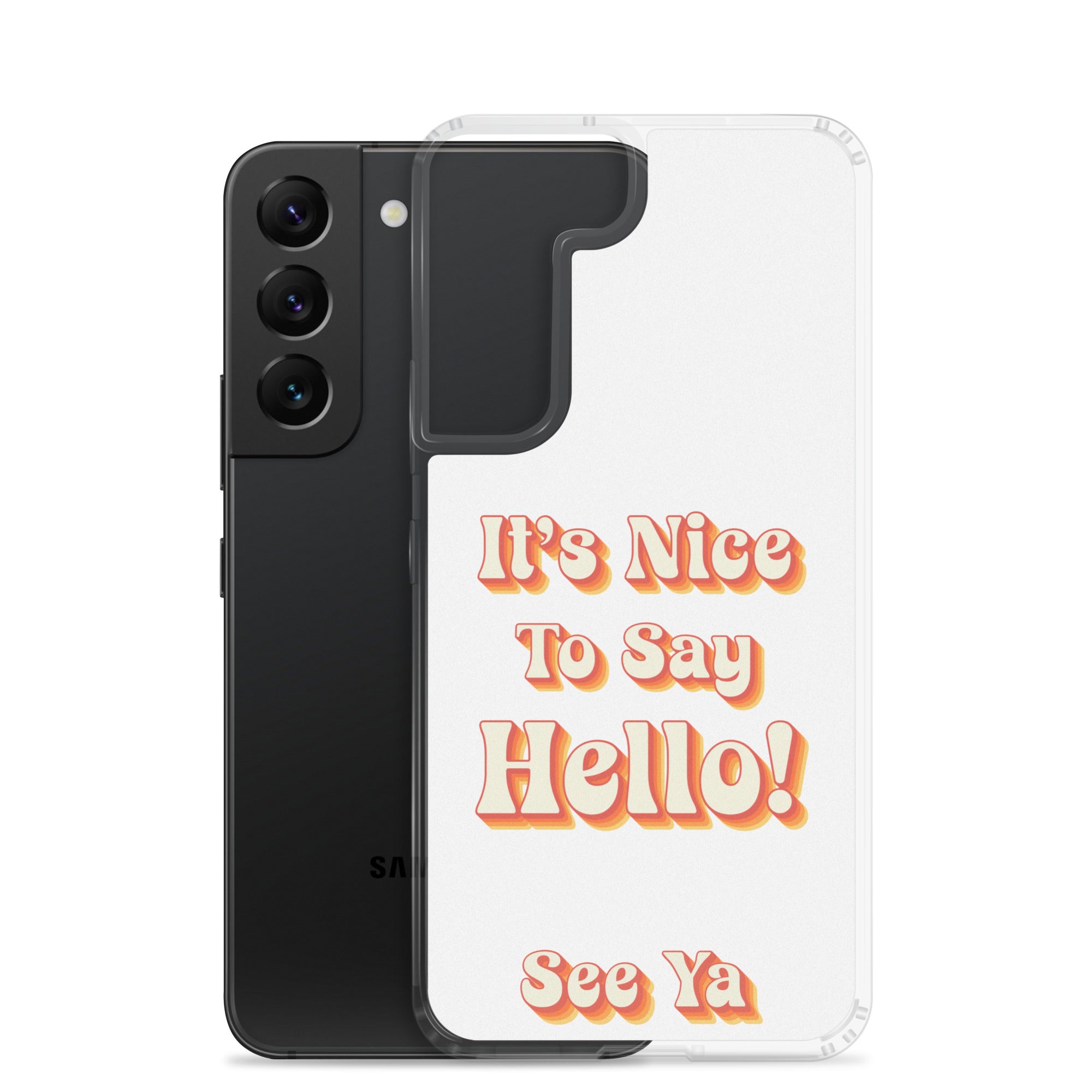 Hello & See Ya Samsung Phone Cover