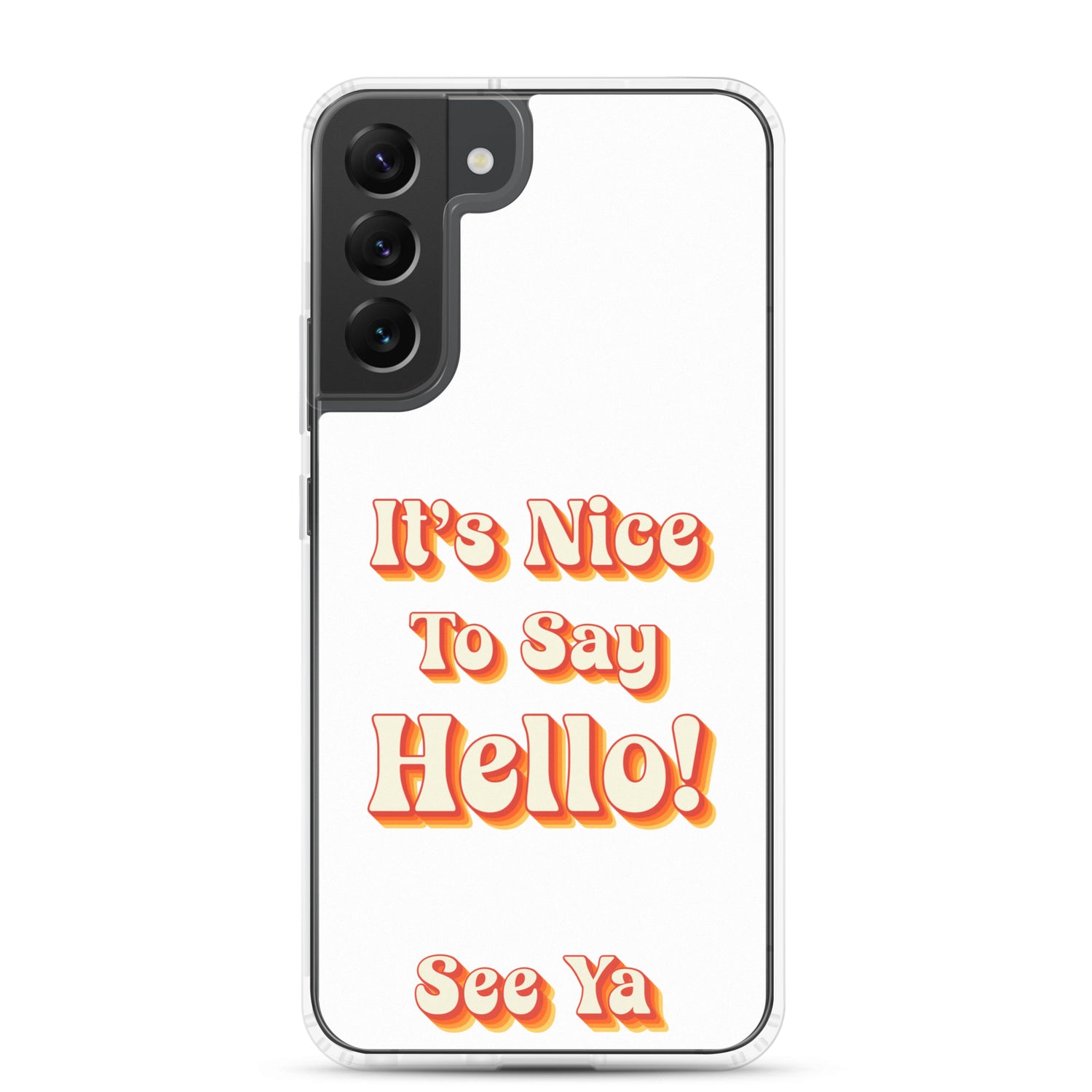 Hello & See Ya Samsung Phone Cover
