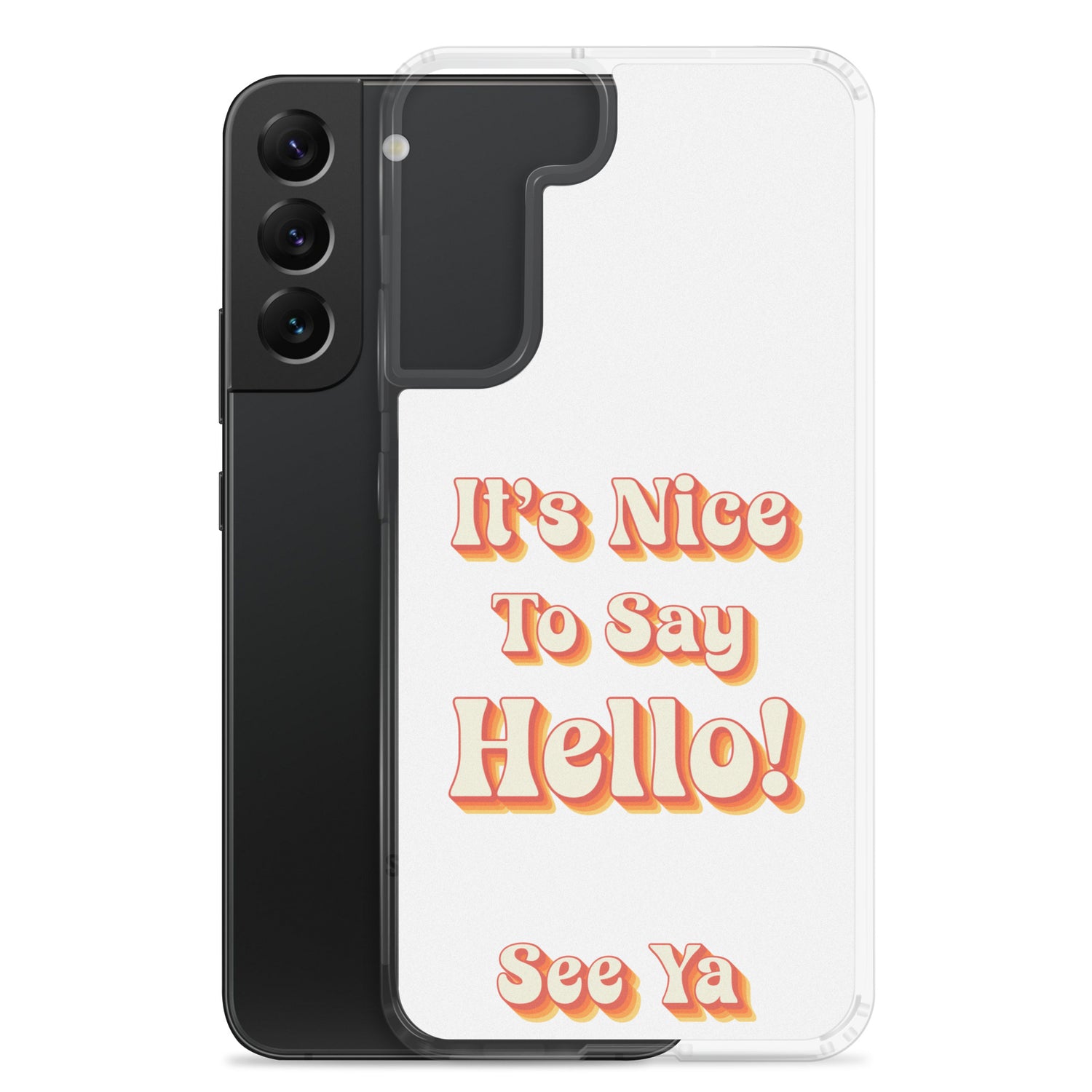 Hello & See Ya Samsung Phone Cover