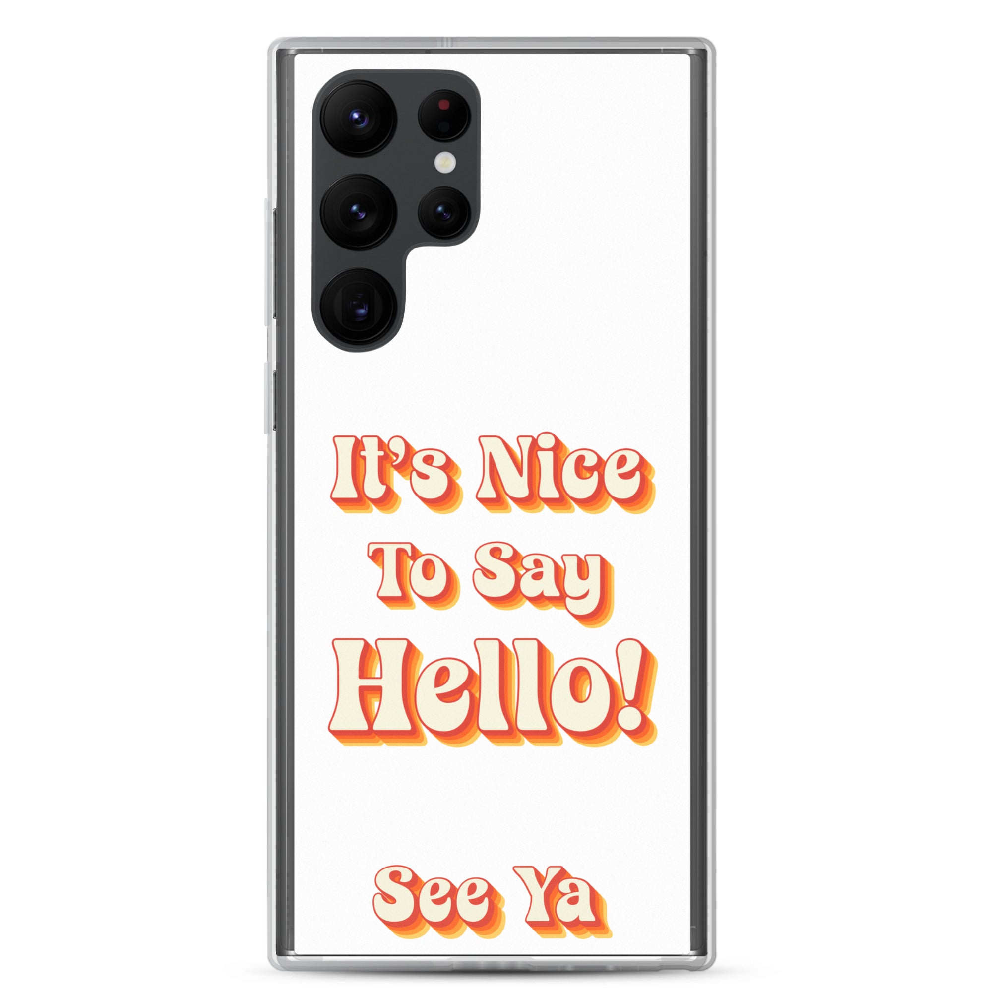Hello & See Ya Samsung Phone Cover