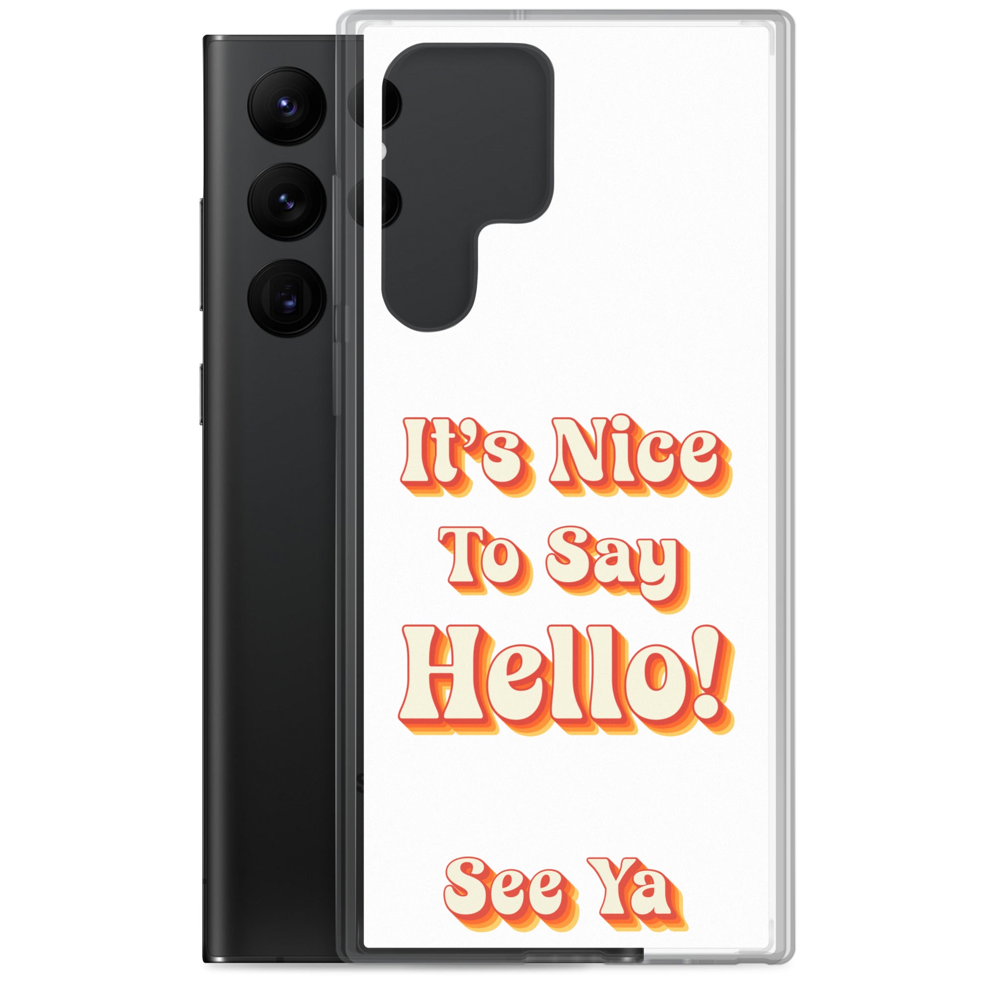 Hello & See Ya Samsung Phone Cover