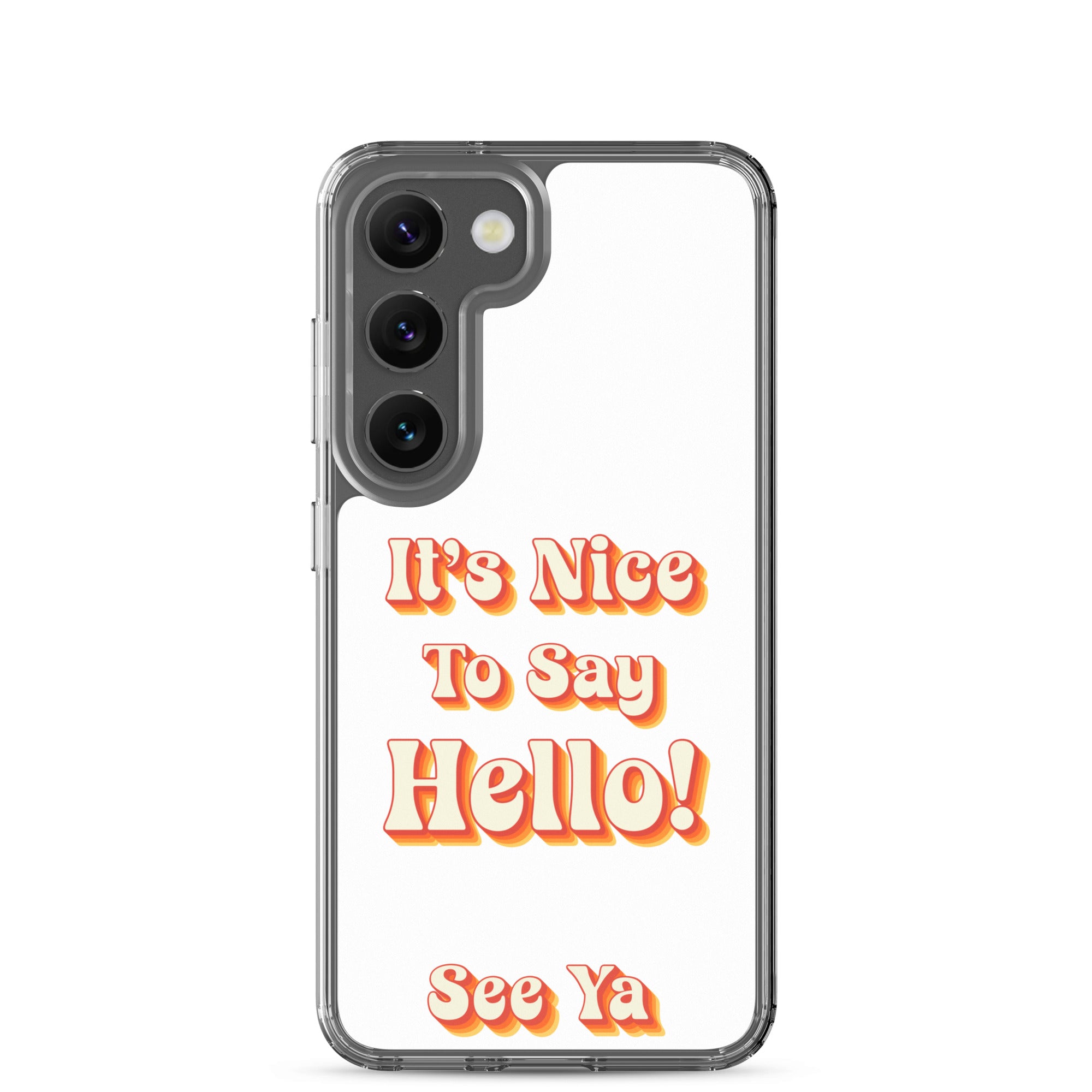 Hello & See Ya Samsung Phone Cover