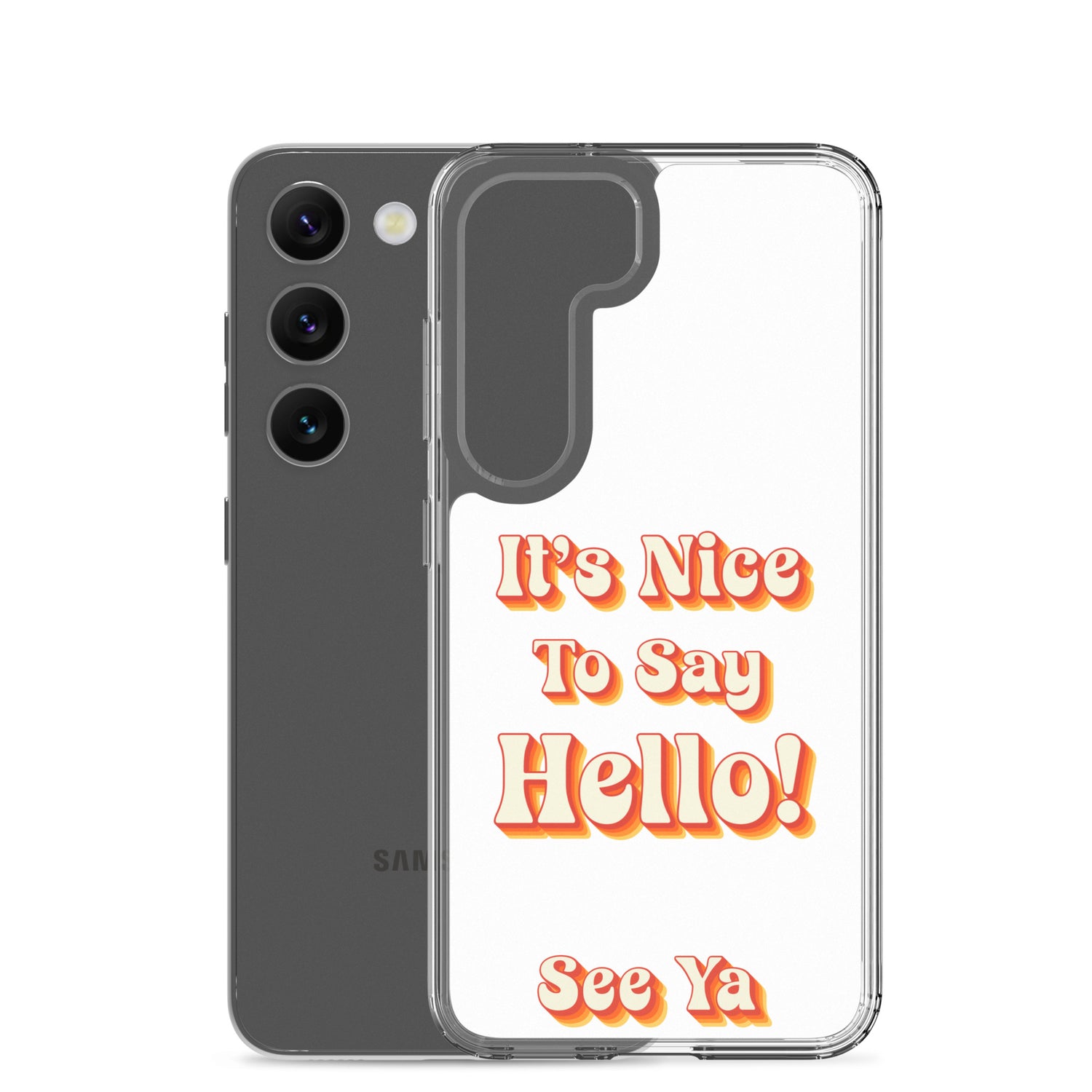 Hello & See Ya Samsung Phone Cover
