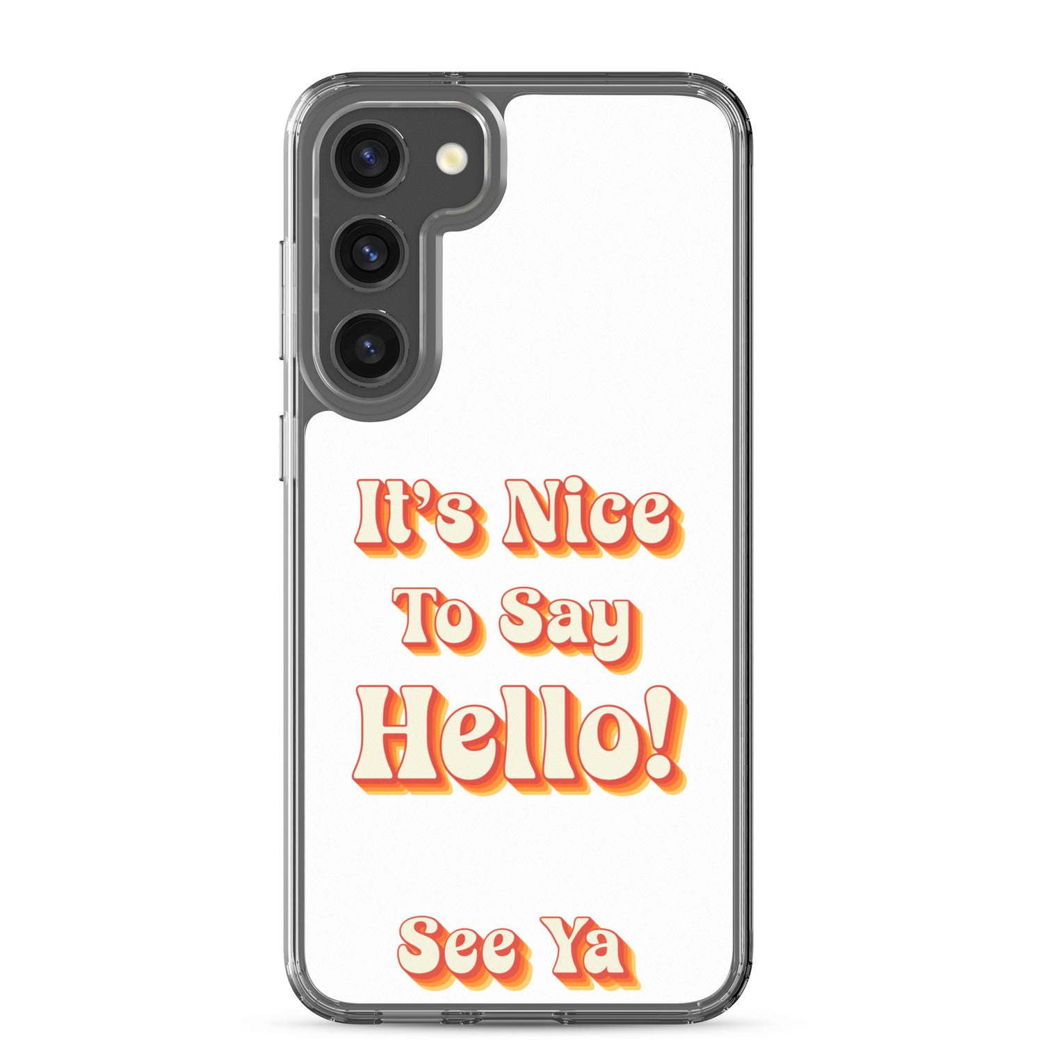 Hello & See Ya Samsung Phone Cover