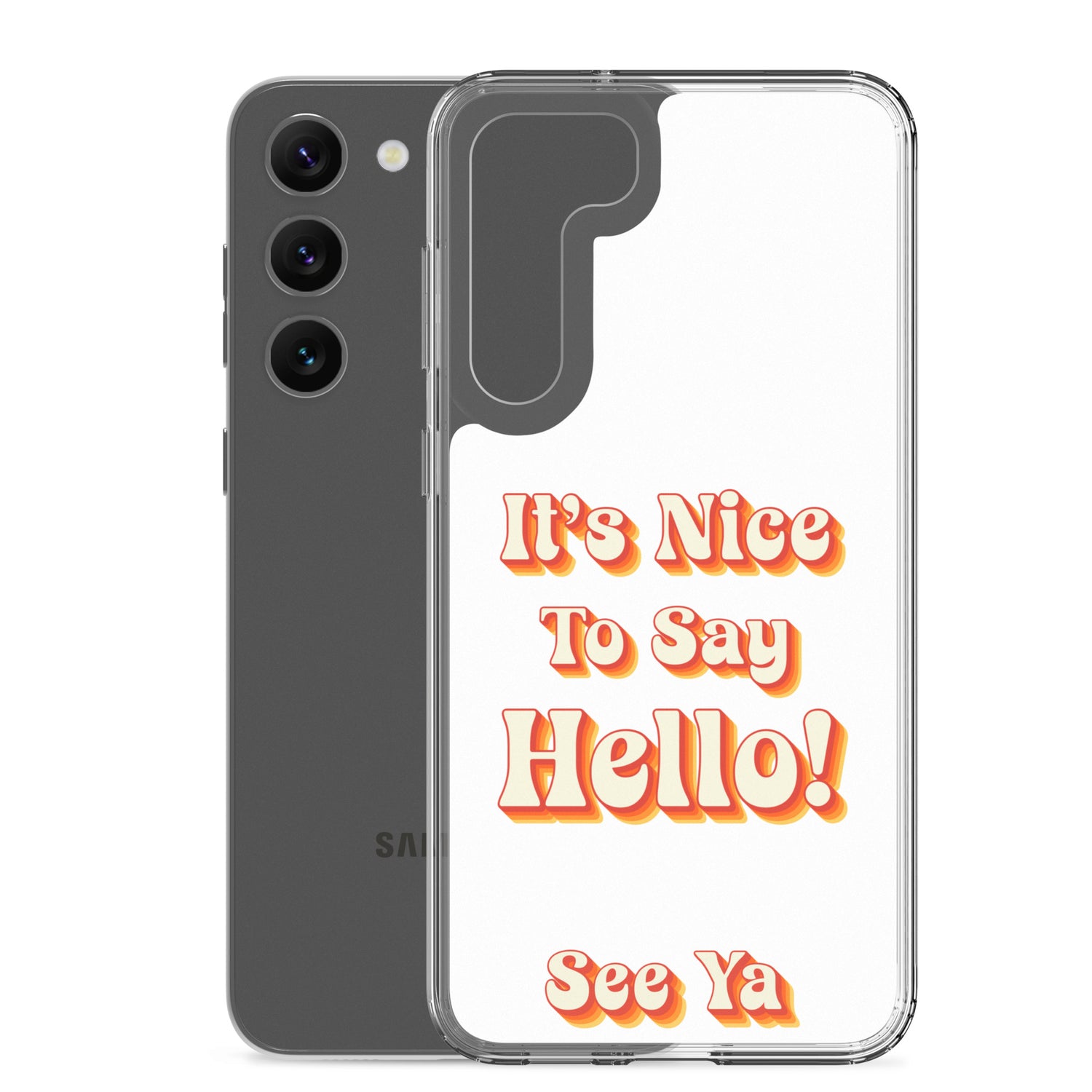 Hello & See Ya Samsung Phone Cover