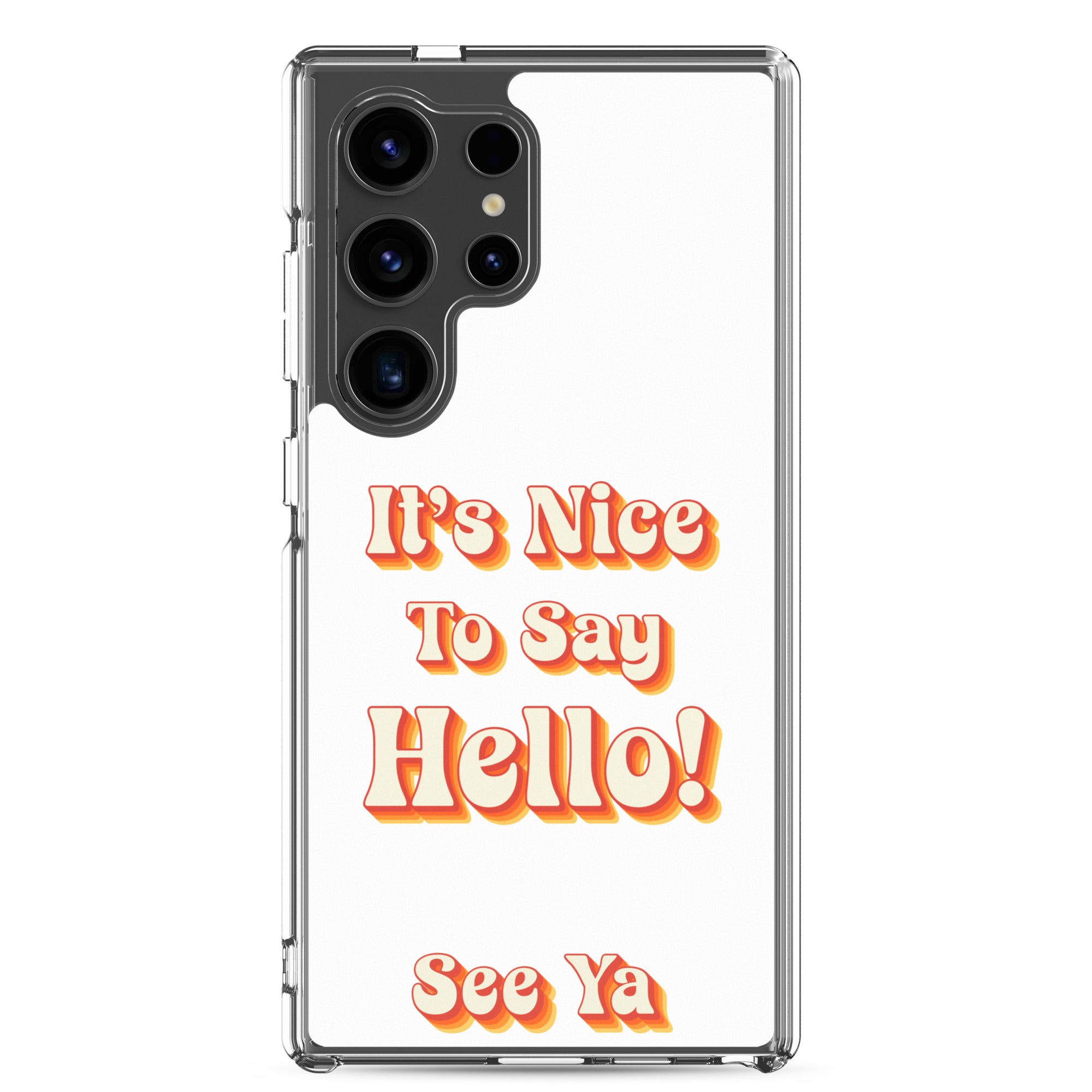 Hello & See Ya Samsung Phone Cover