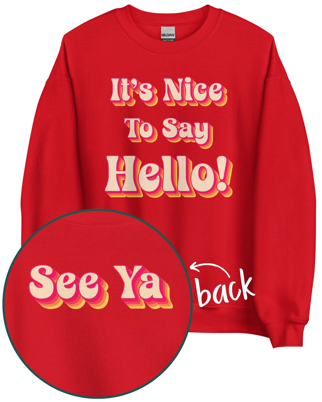 Retro Hello &amp; See Ya Sweatshirt
