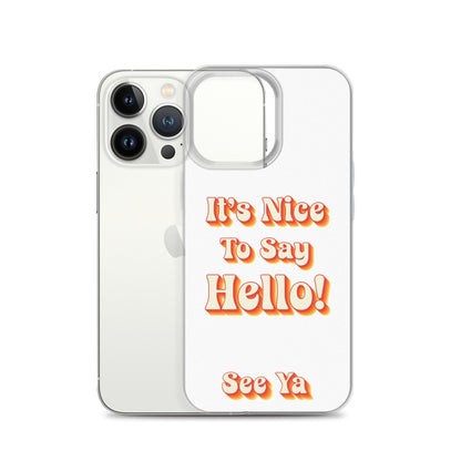 Hello &amp; See Ya iPhone Cover