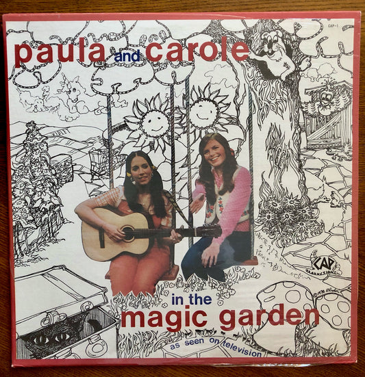 Paula and Carole in The Magic Garden, 1978 Vinyl Cast Album